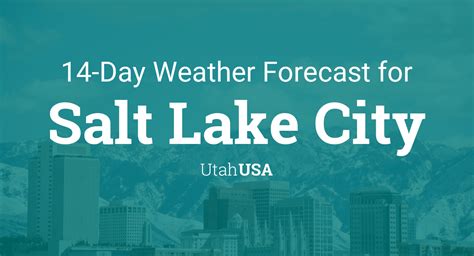 salt lake city weather 14 day forecast